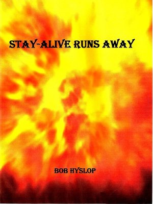 cover image of Stay-Alive Runs Away